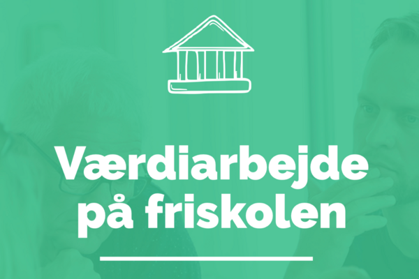 Nyt materiale til værdiarbejde på friskolen